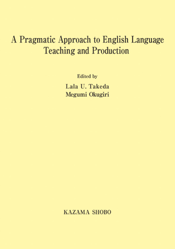 A Pragmatic Approach to English Language Teaching and Production